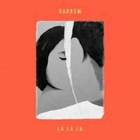 Darrem - LALALA Darrem - LALALA