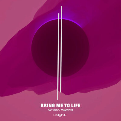 Ad Voca & Maunavi - Bring Me To Life