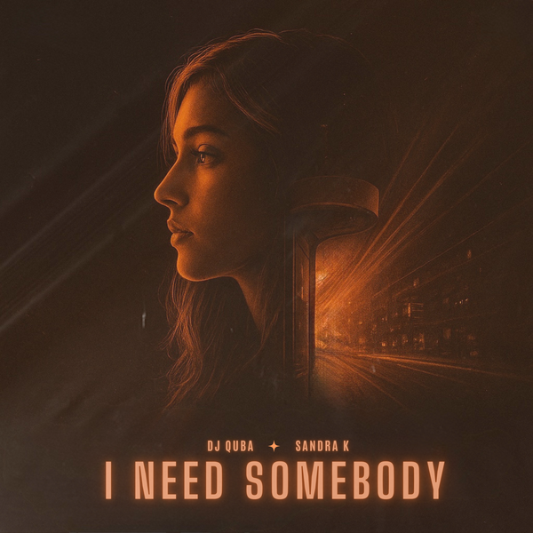 Dj Quba & Sandra K - I Need Somebody